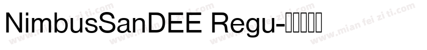 NimbusSanDEE Regu字体转换